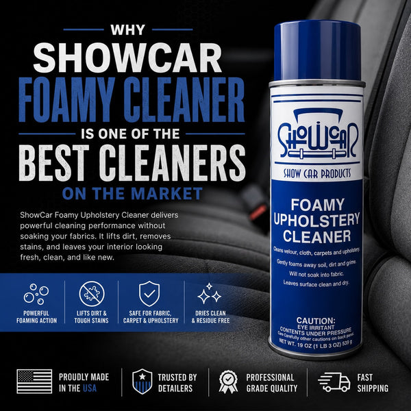 Why ShowCar Foamy Upholstery Cleaner Is One of the Best Cleaners on the Market